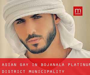 Asian gay in Bojanala Platinum District Municipality