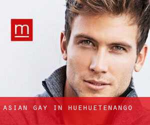 Asian gay in Huehuetenango
