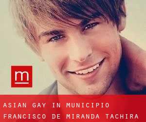 Asian gay in Municipio Francisco de Miranda (Táchira)