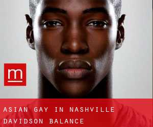 Asian gay in Nashville-Davidson (balance)