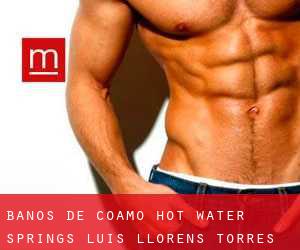 Banos De Coamo - Hot Water Springs (Luis Llorens Torres)