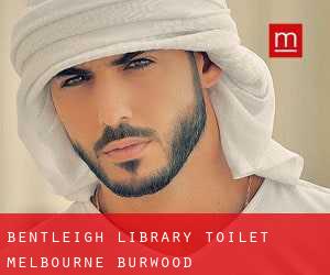 Bentleigh Library Toilet Melbourne (Burwood)
