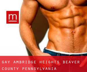 gay Ambridge Heights (Beaver County, Pennsylvania)