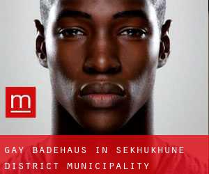 gay Badehaus in Sekhukhune District Municipality