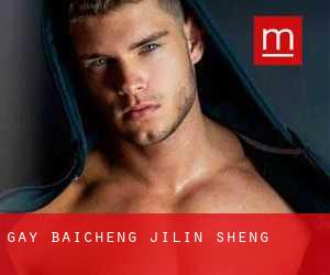 gay Baicheng (Jilin Sheng)