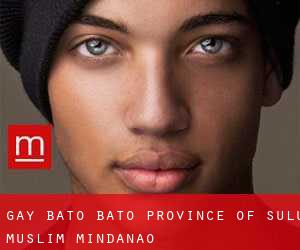 gay Bato Bato (Province of Sulu, Muslim Mindanao)