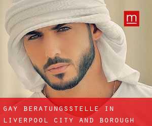 gay Beratungsstelle in Liverpool (City and Borough)