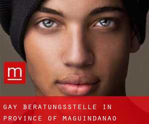 gay Beratungsstelle in Province of Maguindanao