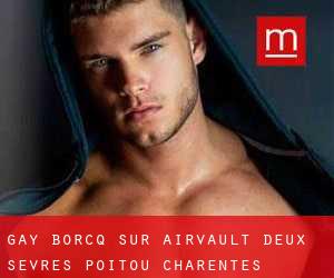 gay Borcq-sur-Airvault (Deux-Sèvres, Poitou-Charentes)