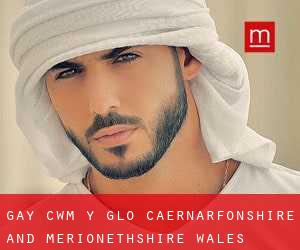 gay Cwm-y-glo (Caernarfonshire and Merionethshire, Wales)
