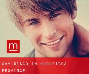 gay Disco in Khouribga Province