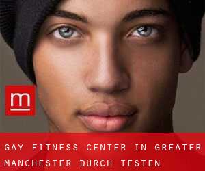 gay Fitness-Center in Greater Manchester durch testen besiedelten gebiet - Seite 1
