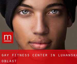 gay Fitness-Center in Luhans'ka Oblast'