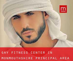 gay Fitness-Center in Monmouthshire principal area