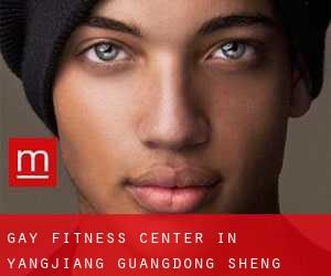 gay Fitness-Center in Yangjiang (Guangdong Sheng)