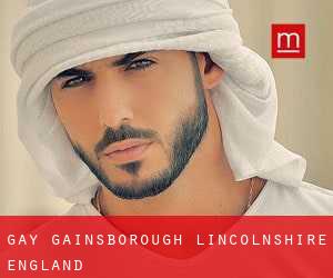 gay Gainsborough (Lincolnshire, England)