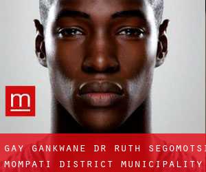 gay Gankwane (Dr Ruth Segomotsi Mompati District Municipality, North-West)