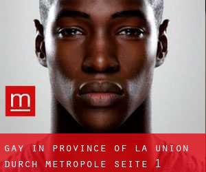 gay in Province of La Union durch metropole - Seite 1