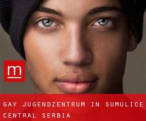 gay Jugendzentrum in Sumulice (Central Serbia)