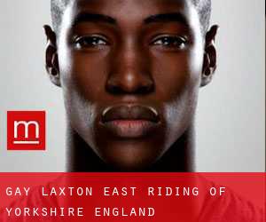 gay Laxton (East Riding of Yorkshire, England)