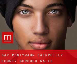 gay Pontywaun (Caerphilly (County Borough), Wales)