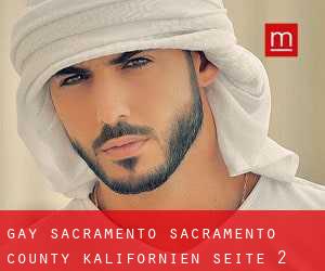 gay Sacramento (Sacramento County, Kalifornien) - Seite 2