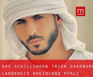 gay Schillingen (Trier-Saarburg Landkreis, Rheinland-Pfalz)