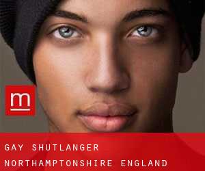 gay Shutlanger (Northamptonshire, England)