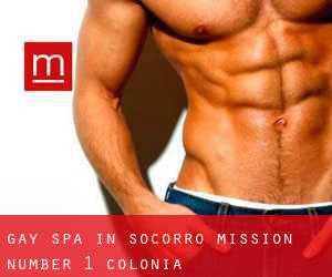 gay Spa in Socorro Mission Number 1 Colonia