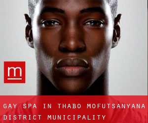 gay Spa in Thabo Mofutsanyana District Municipality