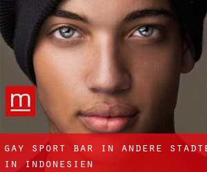 gay Sport Bar in Andere Städte in Indonesien