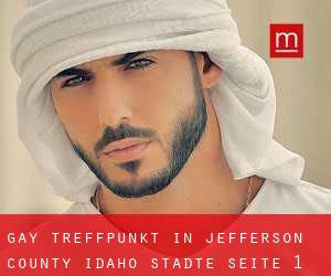 gay treffpunkt in Jefferson County Idaho (Städte) - Seite 1