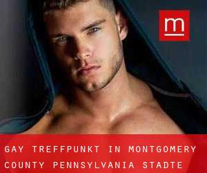 gay treffpunkt in Montgomery County Pennsylvania (Städte) - Seite 1