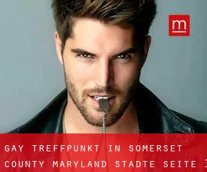 gay treffpunkt in Somerset County Maryland (Städte) - Seite 1
