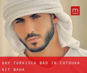 gay Türkisch Bad in Chtouka-Ait-Baha
