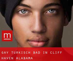 gay Türkisch Bad in Cliff Haven (Alabama)