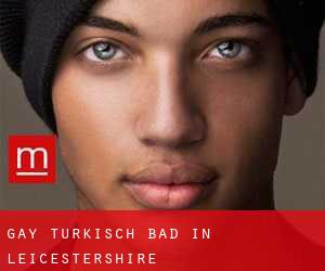gay Türkisch Bad in Leicestershire