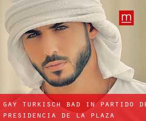 gay Türkisch Bad in Partido de Presidencia de la Plaza