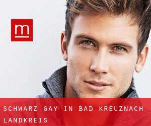 Schwarz gay in Bad Kreuznach Landkreis