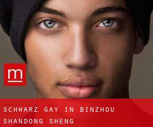 Schwarz gay in Binzhou (Shandong Sheng)