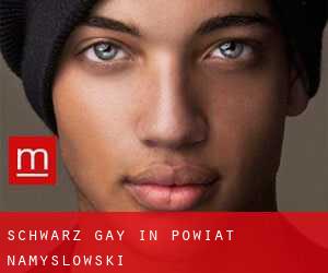 Schwarz gay in Powiat namysłowski