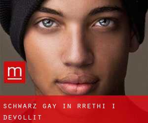 Schwarz gay in Rrethi i Devollit