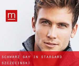 Schwarz gay in Stargard Szczeciński