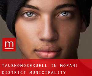 Taubhomosexuell in Mopani District Municipality