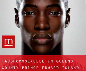 Taubhomosexuell in Queens County (Prince Edward Island)