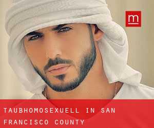 Taubhomosexuell in San Francisco County