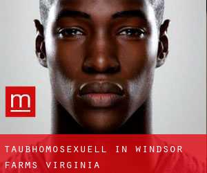 Taubhomosexuell in Windsor Farms (Virginia)